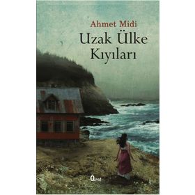 Uzak Ülke Kıyılarında - Ahmet Midi