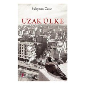 Uzak Ülke - Süleyman Ceran