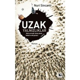 Uzak Varlıkların Yalnızlığı - Kate Ling