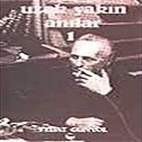Uzak Yakın Anıları - Vedat Günyol