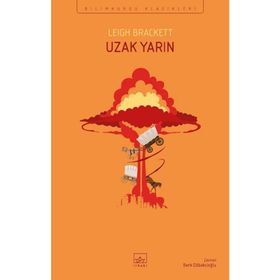 Uzak Yarın-Leigh Brackett