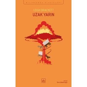 Uzak Yarın-Leigh Brackett