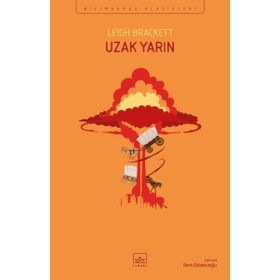 Uzak Yarın-Leigh Brackett