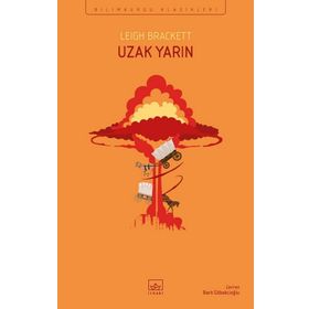 Uzak Yarın-Leigh Brackett