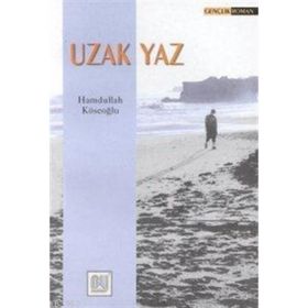 UZAK YAZ - HAMDULLAH KÖSEOĞLU