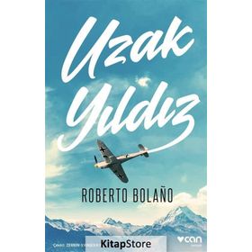 UZAK YILDIZ - ROBERTO BOLAÑO