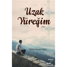 Uzak Yüreğim - Ömer Faruk Yıldız