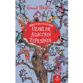 Uzaklar Ağacının Tepesinde - Enid Blyton