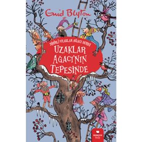 Uzaklar Ağacının Tepesinde - Enid Blyton