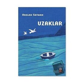 Uzaklar - Arslan Sayman