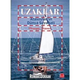 UZAKLAR - ATASOYLARIN DÜNYA SEYAHATI - OSMAN ATASOY