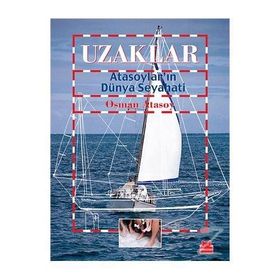 UZAKLAR - ATASOYLARIN DÜNYA SEYAHATI - OSMAN ATASOY