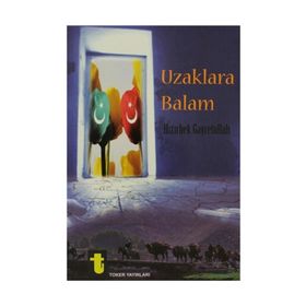 UZAKLARA BALAM - HIZIRBEK GAYRETULLAH