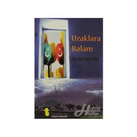 UZAKLARA BALAM - HIZIRBEK GAYRETULLAH