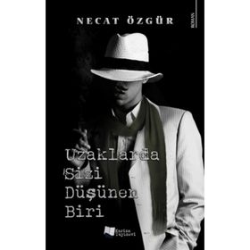 Uzaklarda Sizi Düşünen Biri - Necat Özgür - Karina Yayınevi