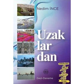 Uzaklardan - Nedim İnce