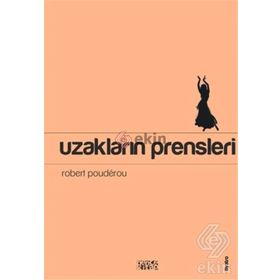 Uzakların Prensleri - robert pounderou robert pounderou