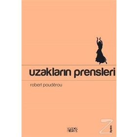 Uzakların Prensleri - robert pounderou robert pounderou