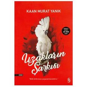 Uzakların Şarkısı - Kaan Murat Yanik