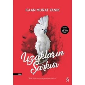 Uzakların Şarkısı - Kaan Murat Yanik