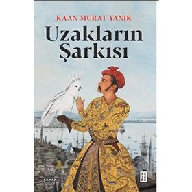 Uzakların Şarkısı Ketebe Yayınları