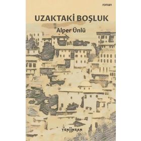 Uzaktaki Boşluk Alper Ünlü
