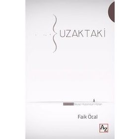 Uzaktaki - Faik Öcal