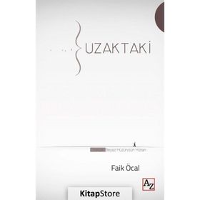 Uzaktaki - Faik Öcal