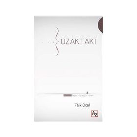 Uzaktaki - Faik Öcal