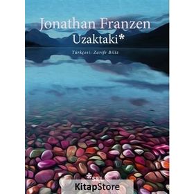 Uzaktaki - Jonathan Franzen