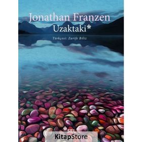 Uzaktaki - Jonathan Franzen