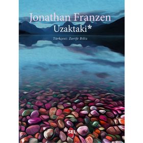 Uzaktaki - Jonathan Franzen