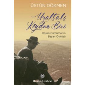 Uzaktaki Köyden Biri - Üstün Dökmen