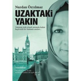 Uzaktaki Yakın - Nurdan Özyılmaz