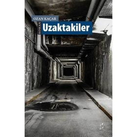 Uzaktakiler - Ozan Kaçar