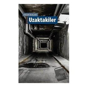 Uzaktakiler - Ozan Kaçar