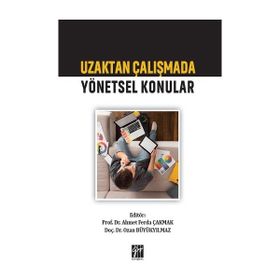 Uzaktan Çalışmada Yönetsel Konular - Murat Sağbaş
