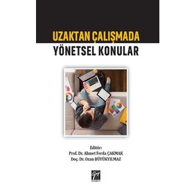 Uzaktan Çalışmada Yönetsel Konular - Murat Sağbaş