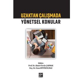 Uzaktan Çalışmada Yönetsel Konular - Murat Sağbaş