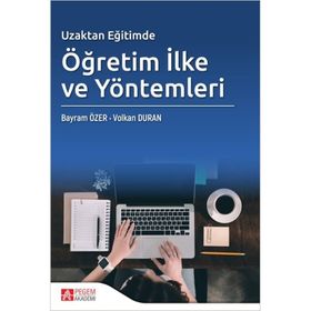 Uzaktan Eğitimde Öğretim İlke ve Yöntemleri - Pegem Akademi Yayıncılık