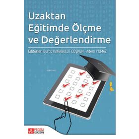 Uzaktan Eğitimde Ölçme ve Değerlendirme - Pegem Akademi Yayıncılık