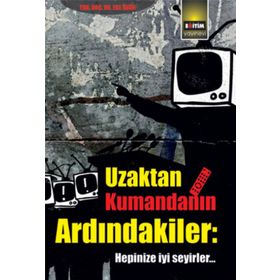 Uzaktan Kumandanın Ardındakiler - Ece Ünür