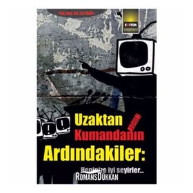 Uzaktan Kumandanın Ardındakiler - Ece Ünür