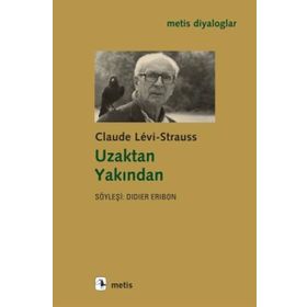 Uzaktan Yakından - Claude Levi-Strauss