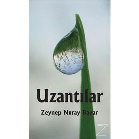 Uzantılar - Zeynep Nuray Bayar