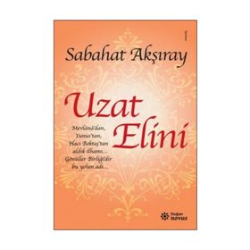 Uzat Elini - Sabahat Akşıray