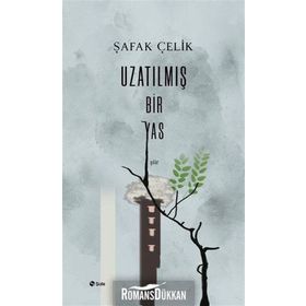 Uzatılmış Bir Yas - Şafak Çelik