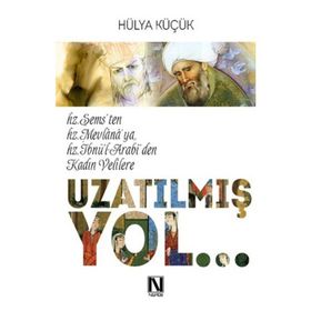 Uzatılmış Yol - Hülya Küçük