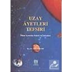 UZAY AYETLERI TEFSIRI - CELAL YENİÇERİ