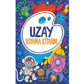 Uzay Boyama Kitabım - İş Bankası Kültür Yayınları